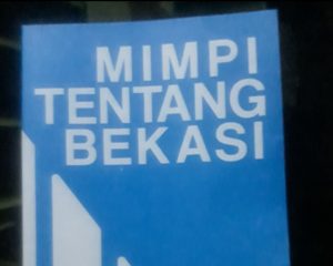 Bekasi, Antara Harapan dan Kenyataan