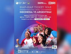 War Tiket Indonesia vs Argentina Mulai 5 Juni, Bisa Bayar Pakai BRImo!   