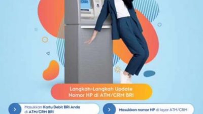 BRI Ajak Nasabah Perbaharui Nomor Handphone di ATM/CRM, Dapatkan Tambahan Saldo
