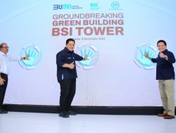 BSI Tower, Usung Konsep Green Building dan Diproyeksikan Jadi Financial Center di Indonesia