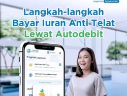 Melalui Layanan Autodebet JMO, BPJAMSOSTEK Berikan Kemudahan Pembayaran Iuran Antitelat