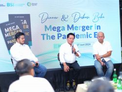 Diskusi Buku “Mega Merger In The Pandemic Era”: Catatan Sejarah, Referensi Pengembangan Perbankan Syariah Indonesia*