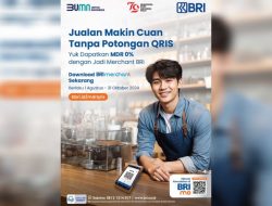 Beri Keistimewaan, BRI Hadirkan Program Spesial MDR 0 Persen bagi Merchant   