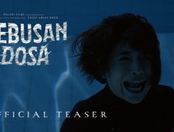 Trailer Film Tebusan Dosa Telah Rilis, Ada Happy Salma Hingga Putri Marino