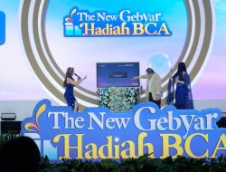 Apresiasi Loyalitas Nasabah, BCA Umumkan Penerima Gebyar Hadiah BCA