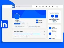 Enam Cara Mengoptimalkan Profil LinkedIn, Buka Peluang Kerja Lebih Mudah