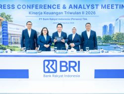 Transformasi di Bawah Manajemen Baru Mulai Berbuah Manis, BRI Catat Kinerja Solid di Triwulan II 2026