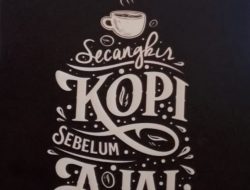 Seruput Kopi Sebelum Ajal Menjemput
